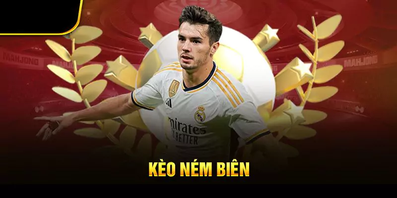 Kèo Ném Biên Là Gì? Cách Cược Ném Biên Tài Xỉu Hay Nhất 4 Giới thiệu cược ném biên bóng đá