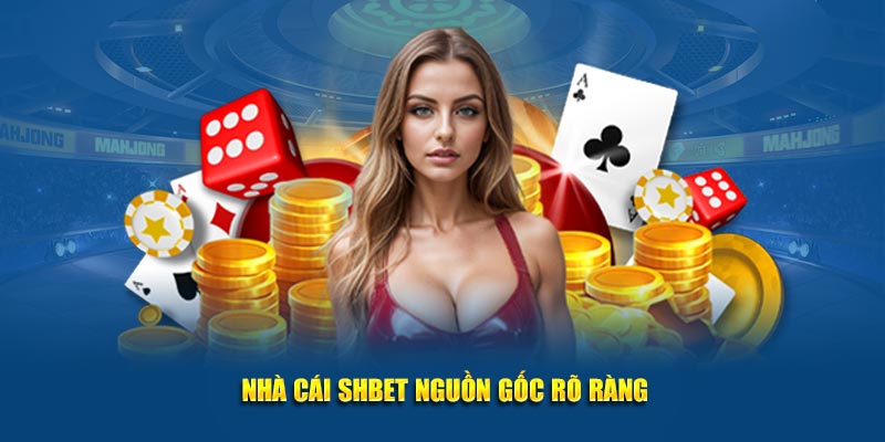 Nhà Cái SHBET | Địa Chỉ Cá Cược Shbet Com Giải Trí Xanh Chín 5 Nhà cái SHBET nguồn gốc rõ ràng
